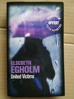 Seller image for Elsebeth Egholm United victims for sale by Dmons et Merveilles