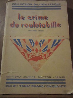 Seller image for Gaston Leroux le crime de Rouletabille Deuxime partie for sale by Dmons et Merveilles