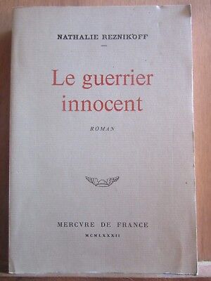 Image du vendeur pour Nathalie reznikoff Le guerrier innocent Mercure de france mis en vente par Dmons et Merveilles