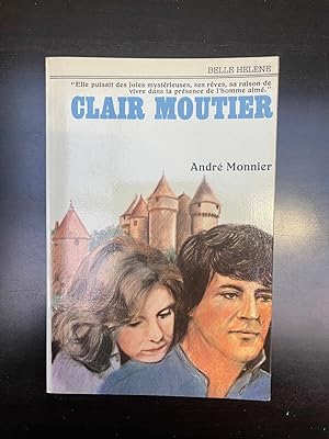 Seller image for Andr monnier Clair moutier Belle hlne for sale by Dmons et Merveilles