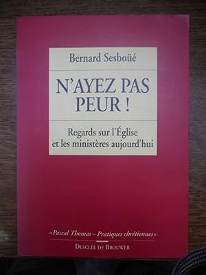 Seller image for N'ayez pas peur Regards sur l'eglise for sale by Dmons et Merveilles