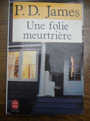 Imagen del vendedor de p d james Une folie meurtrire a la venta por Dmons et Merveilles