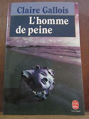 Seller image for Claire gallois L'Homme de peine Le Livre de poche for sale by Dmons et Merveilles