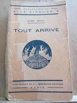 Imagen del vendedor de Tout arrive Collection de La liseuse a la venta por Dmons et Merveilles