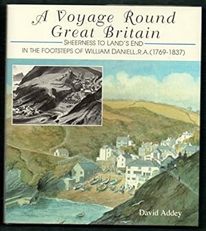 Bild des Verkufers fr A Voyage Round Great Britain: Sheerness to Land's End in the Steps of William Daniell RA (1769-1837) zum Verkauf von WeBuyBooks