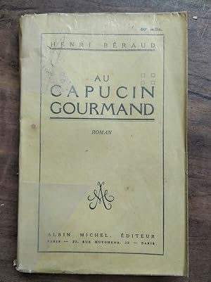 Seller image for Henri braud Au capucin gourmand for sale by Dmons et Merveilles