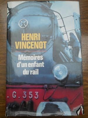 Image du vendeur pour Henri vincenot Mmoires d'un enfant du rail France loisirs mis en vente par Dmons et Merveilles