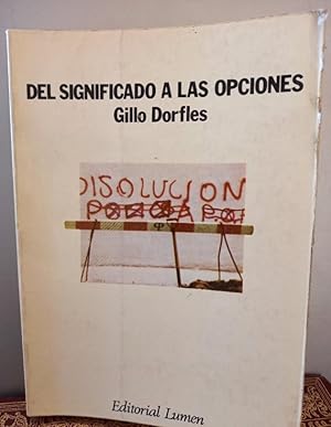 Imagen del vendedor de Del significado de las opciones - Primera edicin a la venta por Libros de Ultramar Alicante