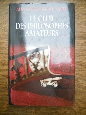 Immagine del venditore per Le club des philosophes amateurs France loisirs venduto da Dmons et Merveilles