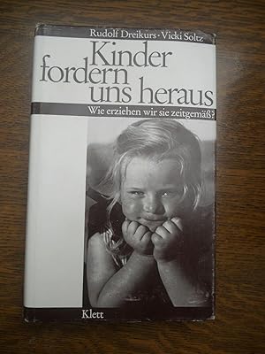 Seller image for Rudolf Dreikurs Vicki Soltz Kinder fordern uns heraus Ernst Klett Verlag for sale by Dmons et Merveilles