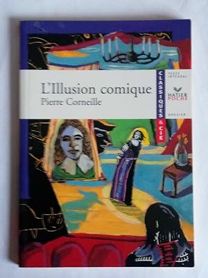 Image du vendeur pour Pierre corneille L'illusion comique Hatier poche mis en vente par Démons et Merveilles