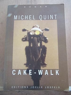 Seller image for Michel quint cake walk for sale by Dmons et Merveilles