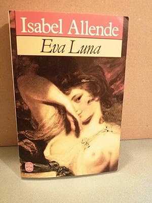 Imagen del vendedor de Isabel allende Eva luna Le Livre de poche a la venta por Dmons et Merveilles