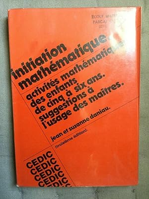 Image du vendeur pour Initiation mathmatique mis en vente par Dmons et Merveilles