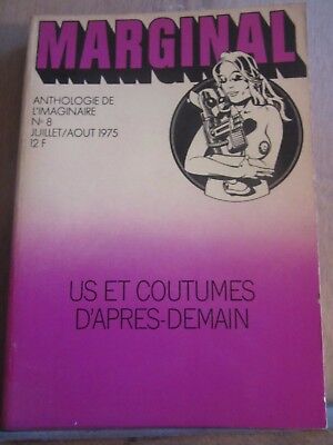 Image du vendeur pour Marginal anthologie de l'imaginaire n8 07 08 1975 us et coutumes d'aprs demain mis en vente par Dmons et Merveilles