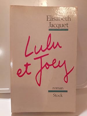 Seller image for Elisabeth jacquet Lulu et joey for sale by Dmons et Merveilles