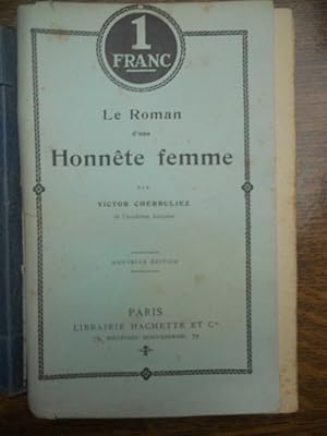 Imagen del vendedor de Le Roman d'une Honnte femme Librairie Hachette cie a la venta por Dmons et Merveilles