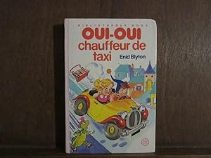 Image du vendeur pour oui oui chauffeur de taxi Bibliothque Rose Hachette mis en vente par Dmons et Merveilles
