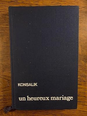 Image du vendeur pour Heinz g konsalik Un heureux mariage France loisirs mis en vente par Dmons et Merveilles
