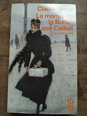 Image du vendeur pour Claude izner La momie de La butte aux cailles 1018 mis en vente par Dmons et Merveilles