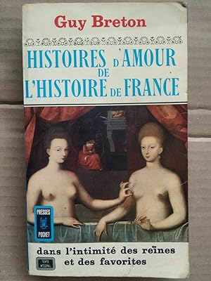 Seller image for Histoires d'amour de l'histoire de France - Tome 3 Presses Pocket for sale by Dmons et Merveilles