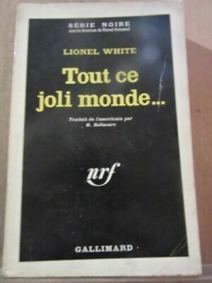 Image du vendeur pour Tout ce joli monde gallimard Srie Noire n754 mis en vente par Dmons et Merveilles