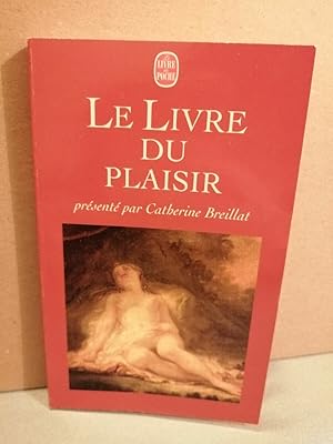 Seller image for Le Livre du plaisir Le Livre de Poche for sale by Dmons et Merveilles
