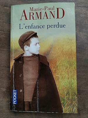 Image du vendeur pour marie paul armand L'enfance perdue pocket mis en vente par Dmons et Merveilles