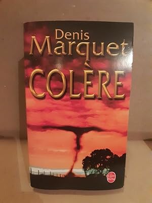 Image du vendeur pour Denis Marquet Colre Le Livre de poche mis en vente par Dmons et Merveilles