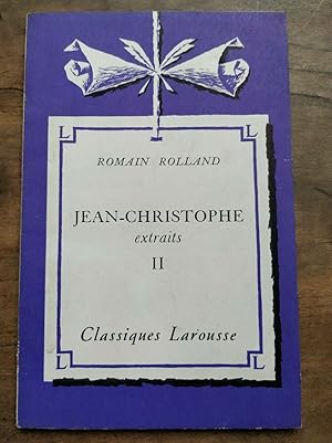 Immagine del venditore per Romain Rolland jean christophe extraits II Classiques larousse 1964 venduto da Dmons et Merveilles