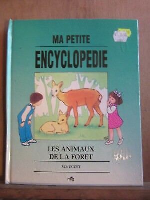 Bild des Verkufers fr m p Ma petite encyclopdie les animaux de la fort zum Verkauf von Dmons et Merveilles