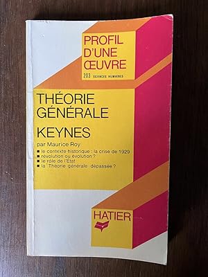 Image du vendeur pour Maurice roy Thorie gnrale keynes 203 mis en vente par Dmons et Merveilles