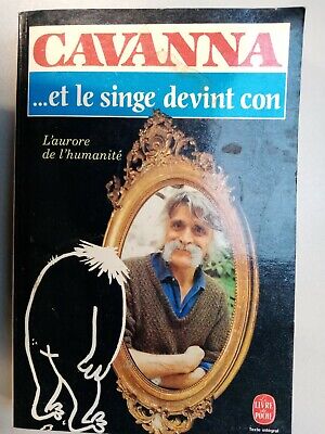 Bild des Verkufers fr Franois Cavanna et le singe devint con zum Verkauf von Dmons et Merveilles