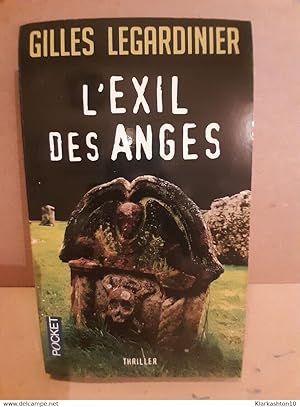 Image du vendeur pour L'exil des anges mis en vente par Dmons et Merveilles