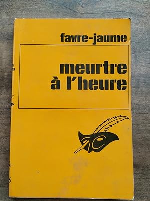 Seller image for Meurtre  l'heure masque for sale by Dmons et Merveilles