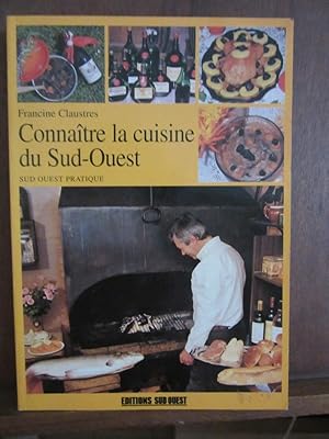 Imagen del vendedor de Connatre la cuisine du Sud Ouest a la venta por Dmons et Merveilles
