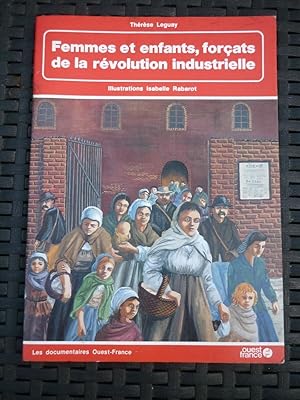 Seller image for Femmes et enfants forats de la rvolution industrielle for sale by Dmons et Merveilles
