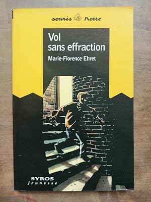 Bild des Verkufers fr marie florence Ehret Vol sans effraction Souris poche zum Verkauf von Dmons et Merveilles
