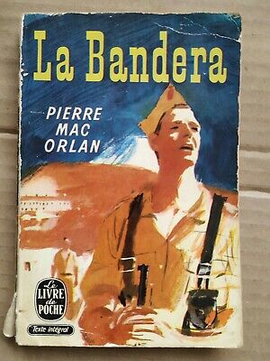 Seller image for Pierre Mac Orlan La Bandera for sale by Dmons et Merveilles