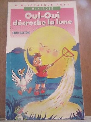 Image du vendeur pour oui oui dcroche la lune Bibliothque rose mis en vente par Dmons et Merveilles