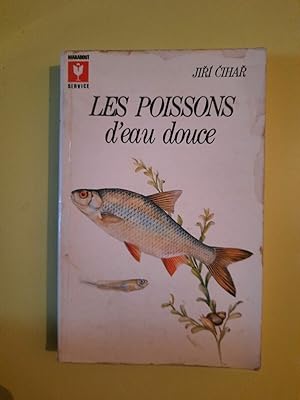 Seller image for Les Poissons D'eau Douce for sale by Dmons et Merveilles