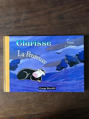 Bild des Verkufers fr Clarisse La Peureuse zum Verkauf von Dmons et Merveilles