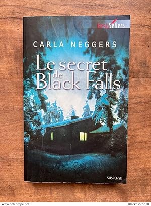 Image du vendeur pour Le secret de Black falls mis en vente par Dmons et Merveilles