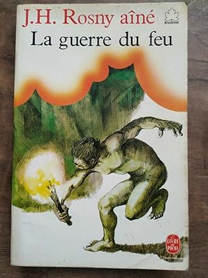 Seller image for j h La guerre du feu Le Livre de poche for sale by Dmons et Merveilles