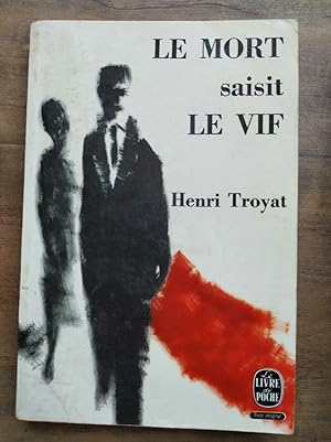 Bild des Verkufers fr Le Mort Saisit Le Vif Le Livre de poche zum Verkauf von Dmons et Merveilles