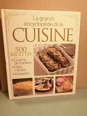 Image du vendeur pour La Grande Encyclopdie de La Cuisine mis en vente par Dmons et Merveilles