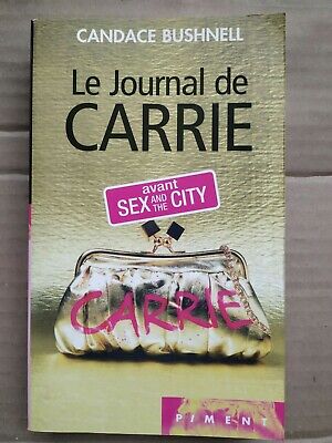 Image du vendeur pour Candace Bushnell Le Journal de Carrie piment mis en vente par Dmons et Merveilles