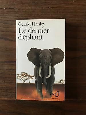 Seller image for Le dernier lphant for sale by Dmons et Merveilles