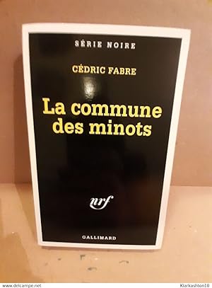 Imagen del vendedor de La commune des minots gallimard a la venta por Dmons et Merveilles