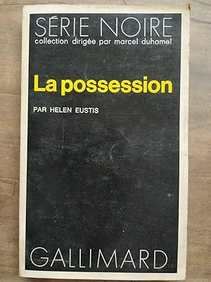 Immagine del venditore per La possession Gallimard Srie Noire n1537 1972 venduto da Dmons et Merveilles